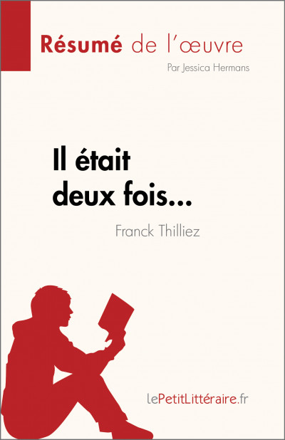 Résumé du livre :  Il était deux fois